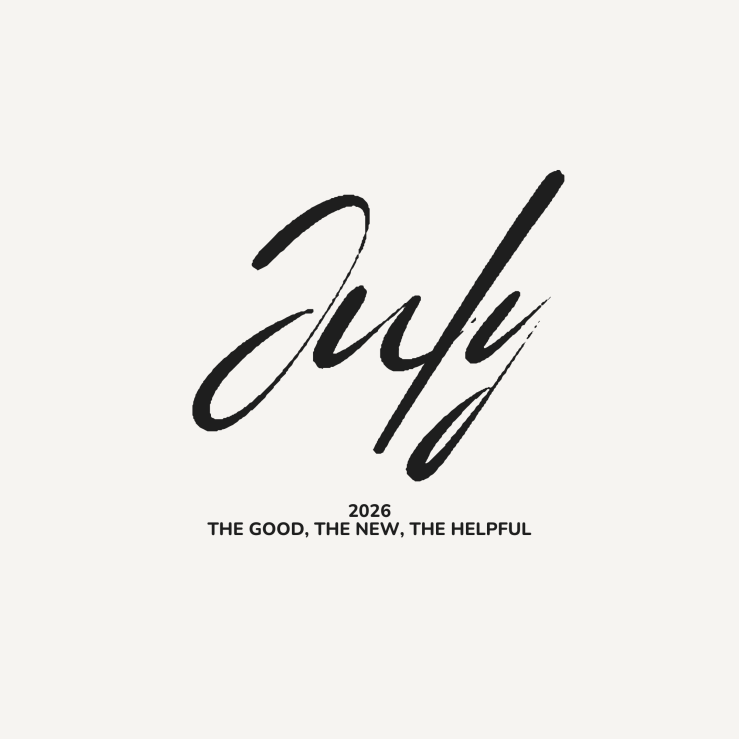 Monthly Newsletter: July&nbsp;2026